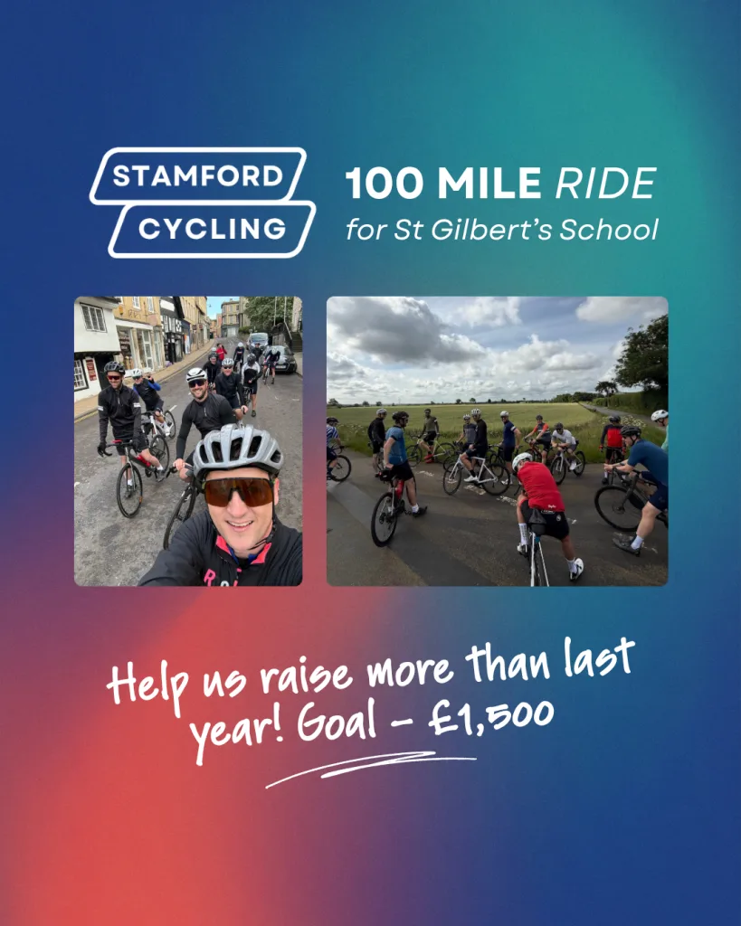 Stamford cycling 100 mile ride for st gilberts school fundraising target